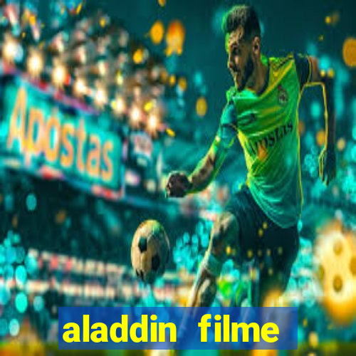 aladdin filme completo drive